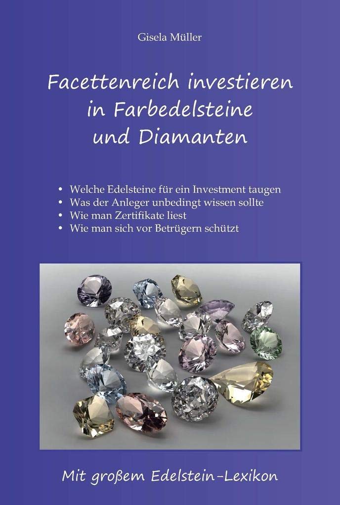 Facettenreich investieren in Farbedelsteine und Diamanten Law