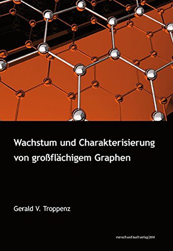 Wachstum und Charakterisierung von großflächigem Graphen Books