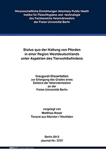 Status quo der Haltung von Pferden in einer Region Westdeutschlands unter Aspekten des Tierwohlbefindens Books