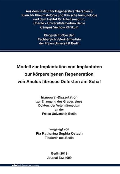 Modell zur Implantation von Implantaten zur körpereigenen Regeneration von Anulus fibrosus Defekten am Schaf Medicine