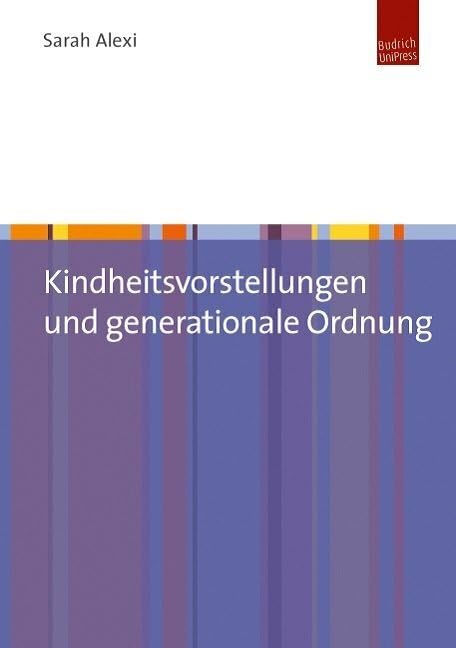 Kindheitsvorstellungen und generationale Ordnung Books