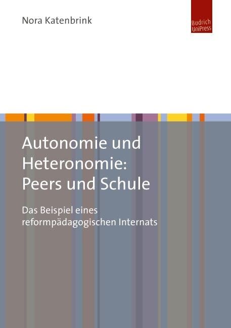 Autonomie und Heteronomie: Peers und Schule book
