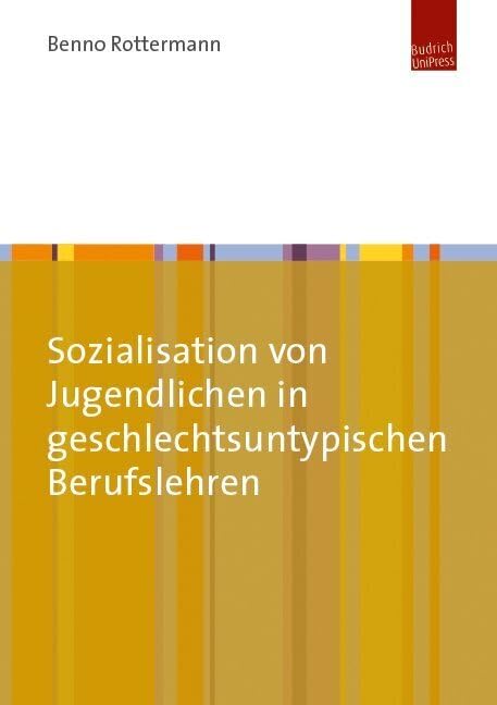 Sozialisation von Jugendlichen in geschlechtsuntypischen Berufslehren Business, Finance & Career
