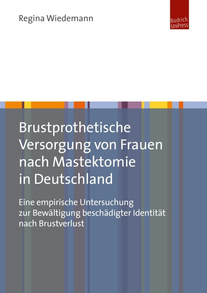 Brustprothetische Versorgung von Frauen nach Mastektomie in Deutschland Medicine