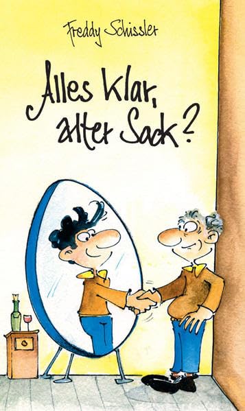 Alles klar, alter Sack? book