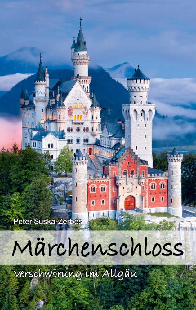 Märchenschloss: Verschwörung im Allgäu Contemporary literature