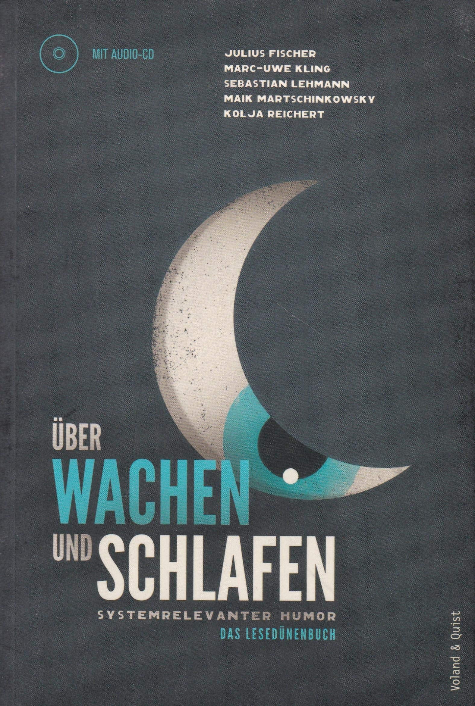 Über Wachen und Schlafen: Systemrelevanter Humor. Das Lesedünenbuch Contemporary literature