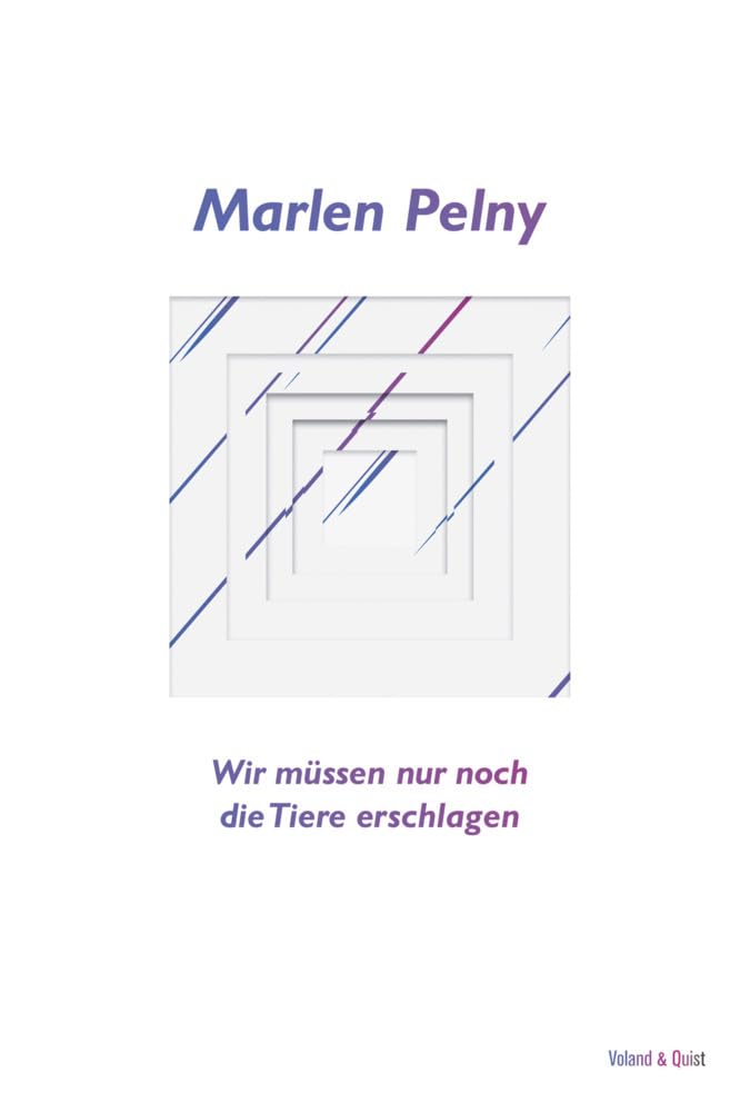 Wir müssen nur noch die Tiere erschlagen: Gedichte Poetry