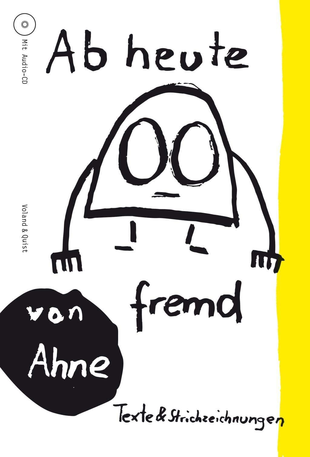 Ab heute fremd Essays & Short Stories