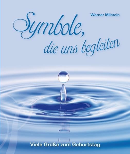 Symbole, die uns begleiten: Viele Grüße zum Geburtstag Religion & Esotericism