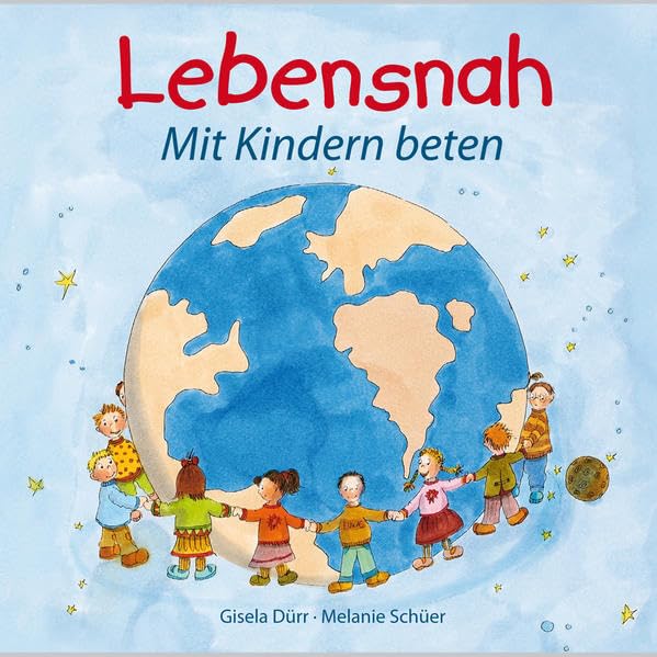 Lebensnah: Mt Kindern beten Religion & Esotericism