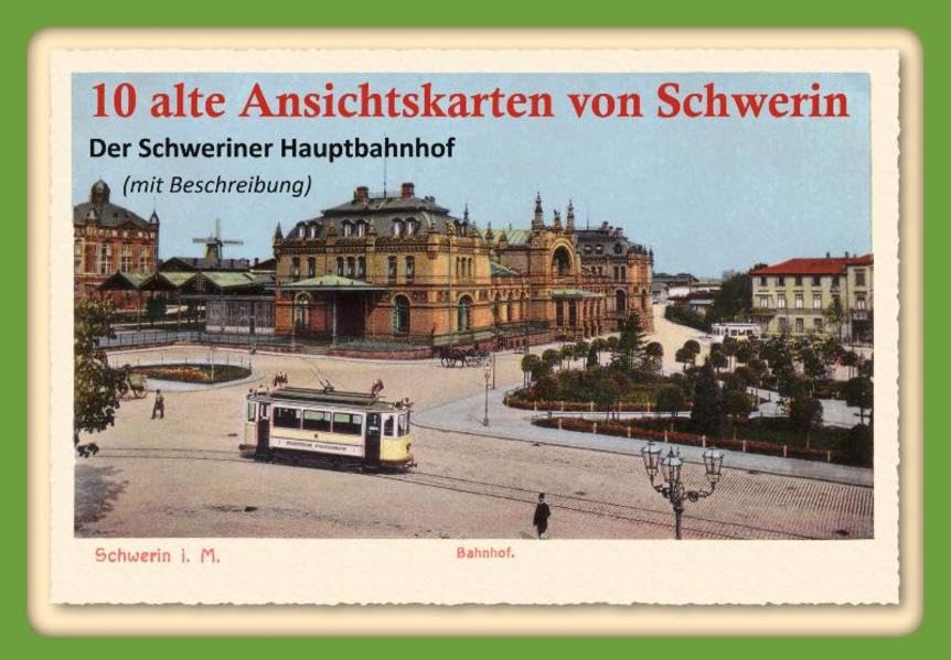 10 alte Ansichtskarten von Schwerin: Der Schweriner Hauptbahnhof Film, Art & Culture