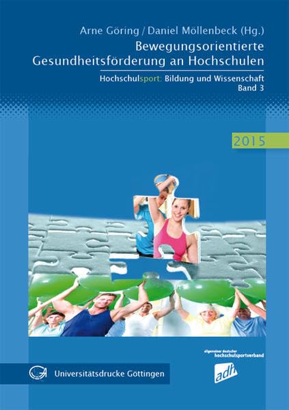 Bewegungsorientierte Gesundheitsförderung an Hochschulen (Hochschulsport: Bildung und Wissenschaft) Law