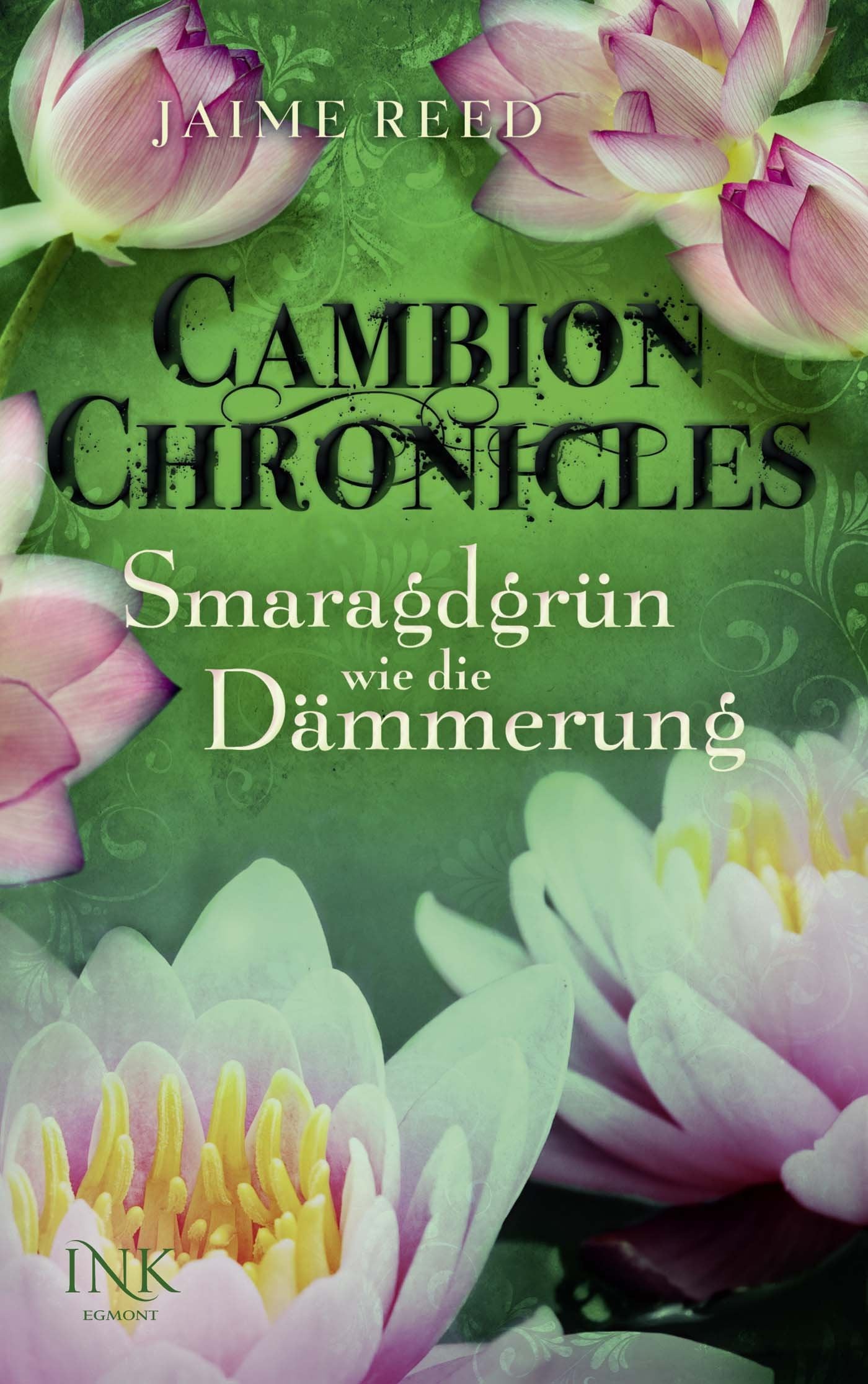 Cambion Chronicles - Smaragdgrün wie die Dämmerung Historical Fiction