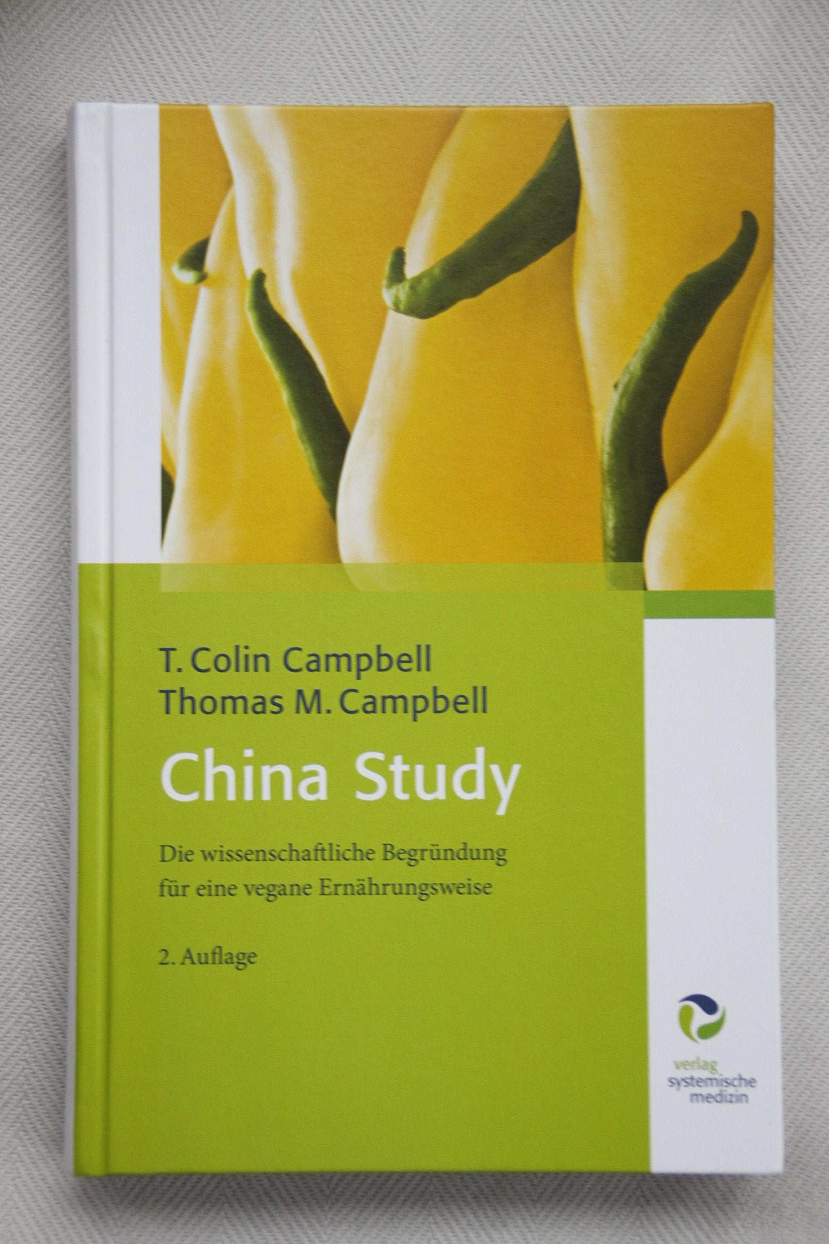 China Study: Die wissenschaftliche Begründung für eine vegane Ernährungsweise - Bio Medicine