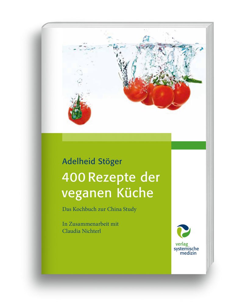 400 Rezepte der veganen Küche Medicine