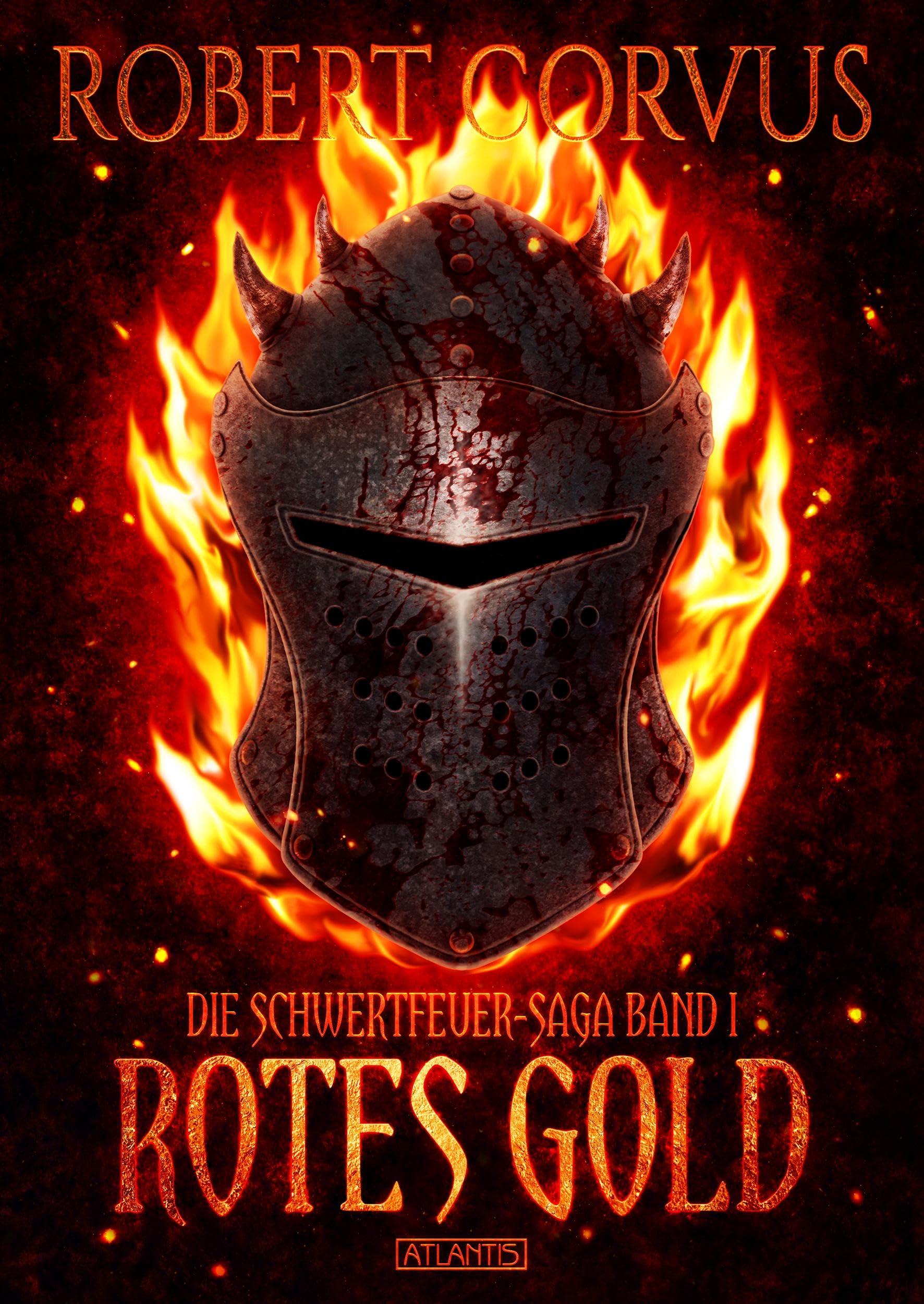 Die Schwertfeuer-Saga 1: Rotes Gold Historical Fiction