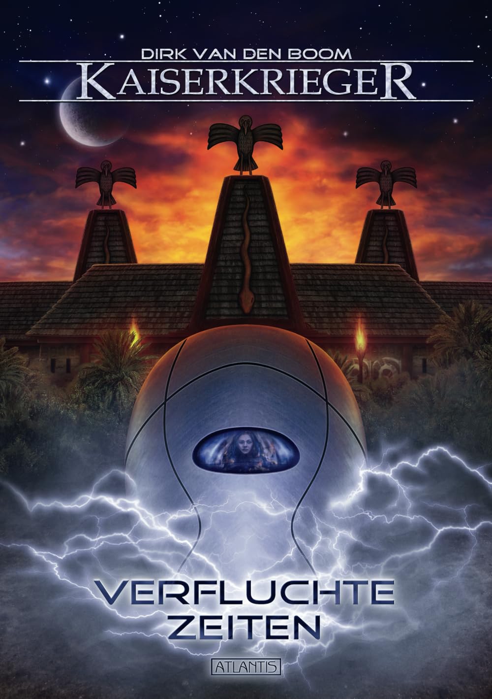 Kaiserkrieger 15: Verfluchte Zeiten Historical Fiction