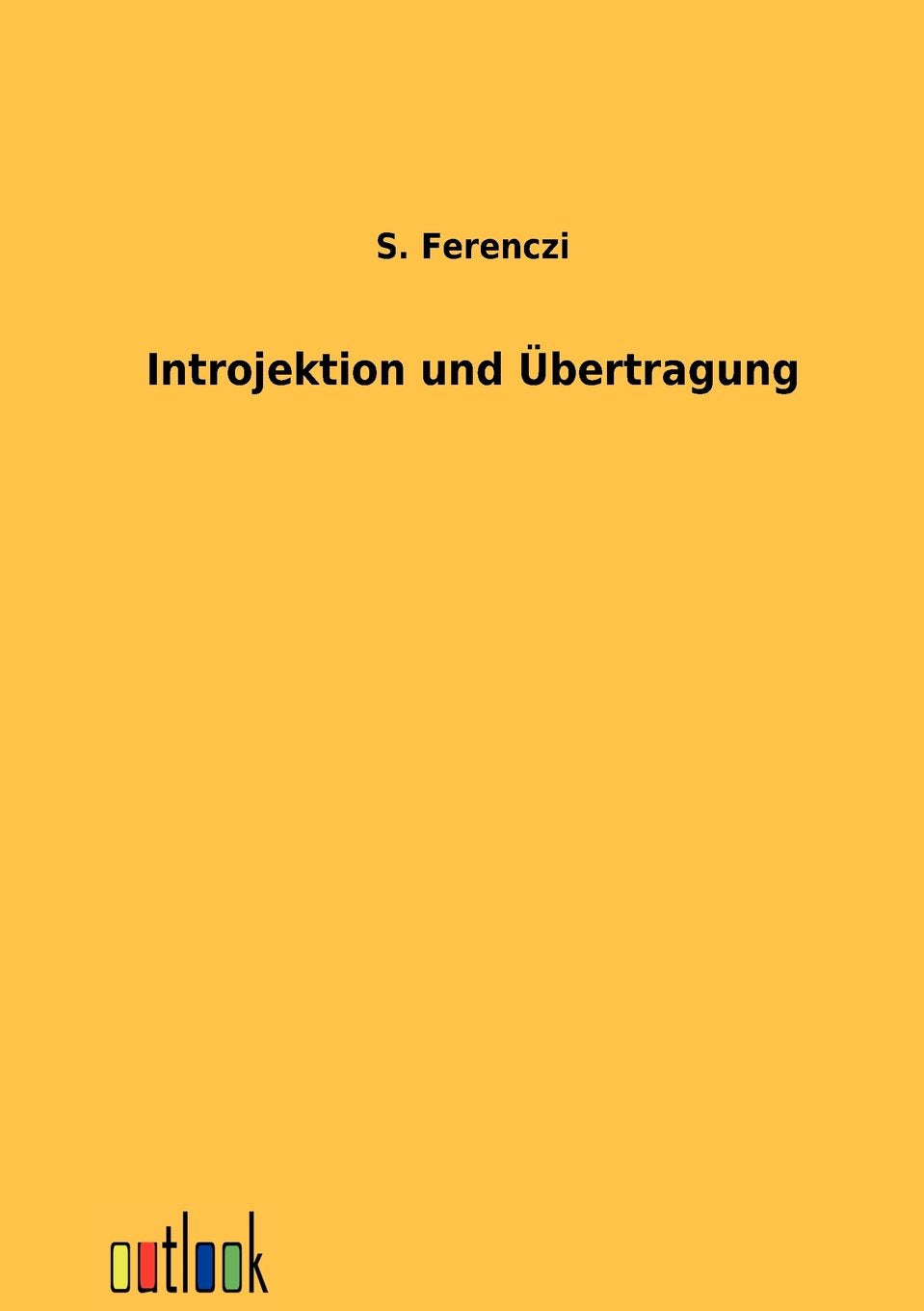 Introjektion und Übertragung Psychology