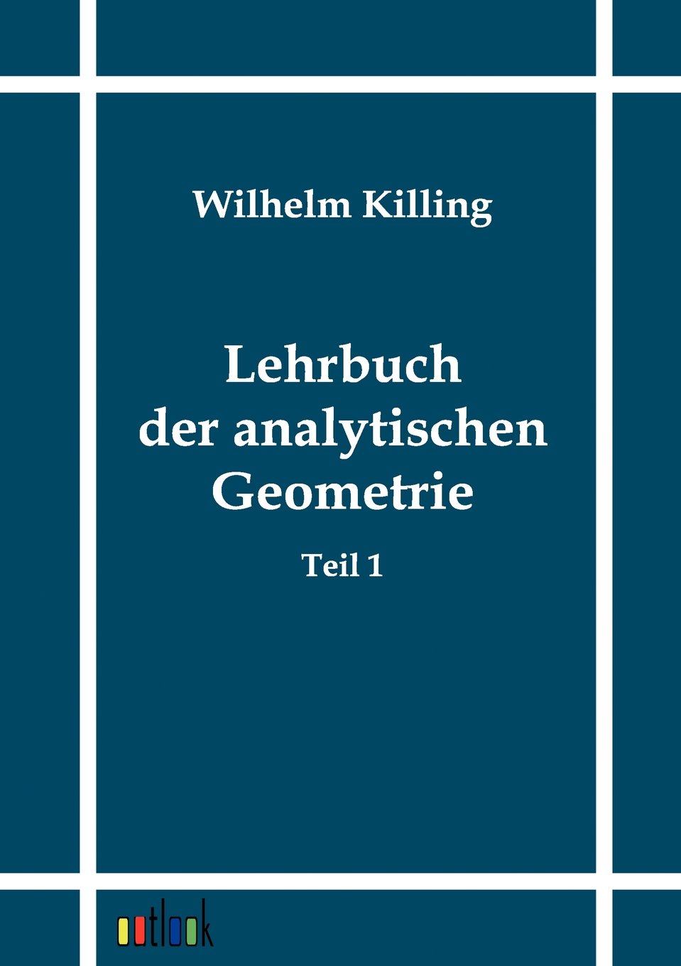 Lehrbuch der analytischen Geometrie in homogenen Koordinaten: Band 1 Mathematics