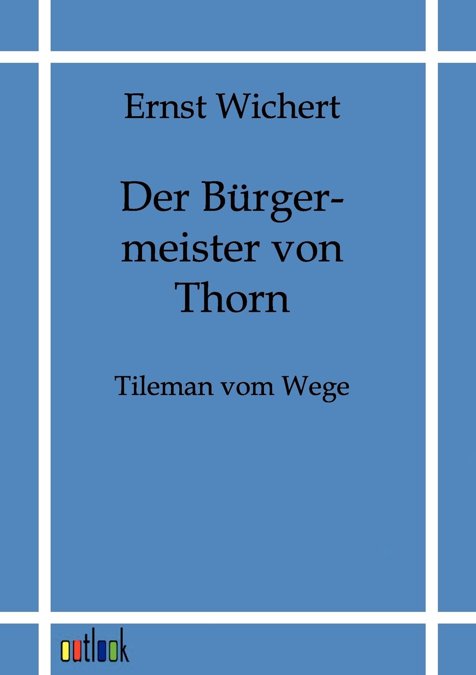 Der Bürgermeister von Thorn book