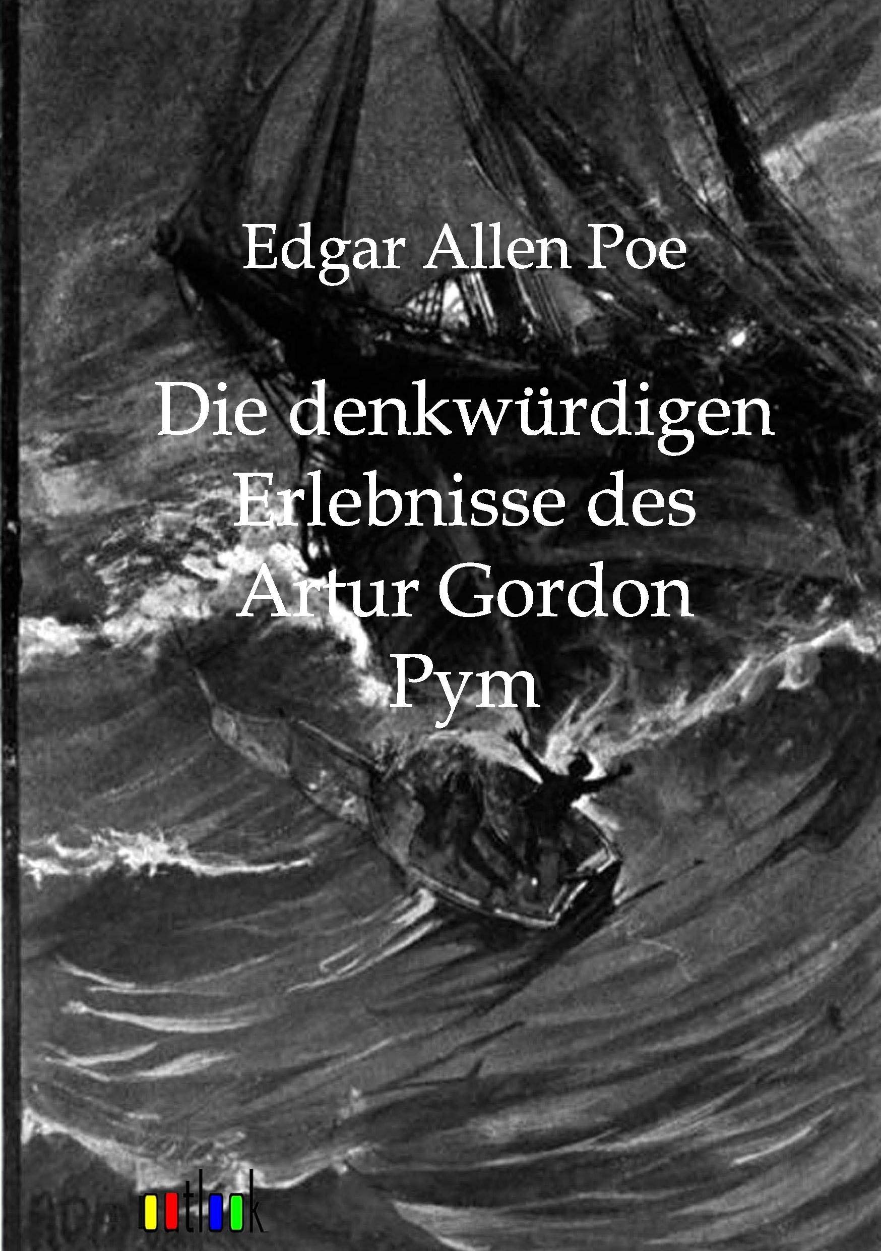 Die denkwürdigen Erlebnisse des Artur Gordon Pym Action & Adventure