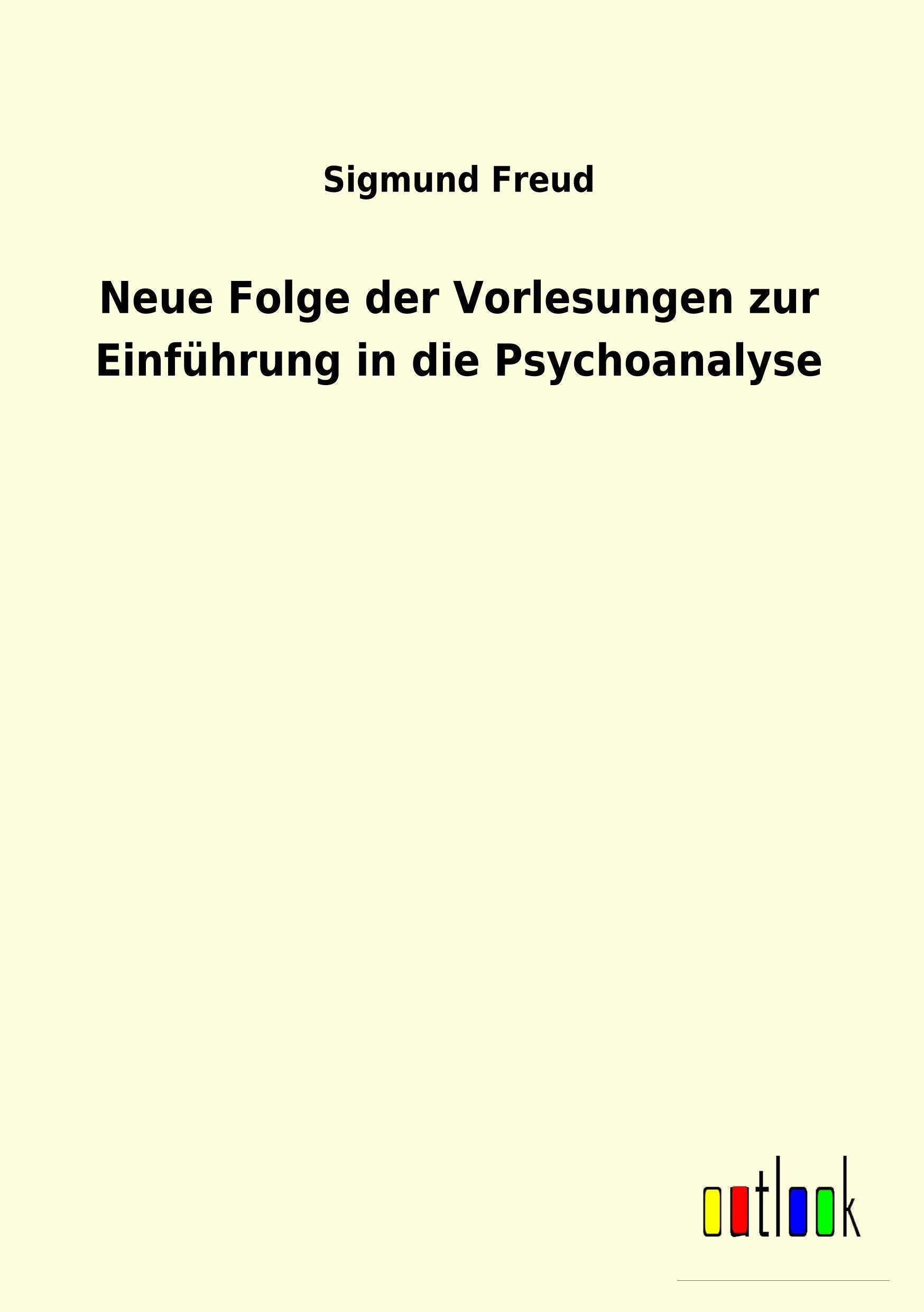 Neue Folge der Vorlesungen zur Einführung in die Psychoanalyse Psychology