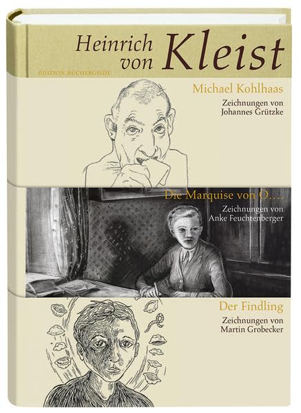 Der Findling, Die Marquise von O...., Michael Kohlhaas Classics