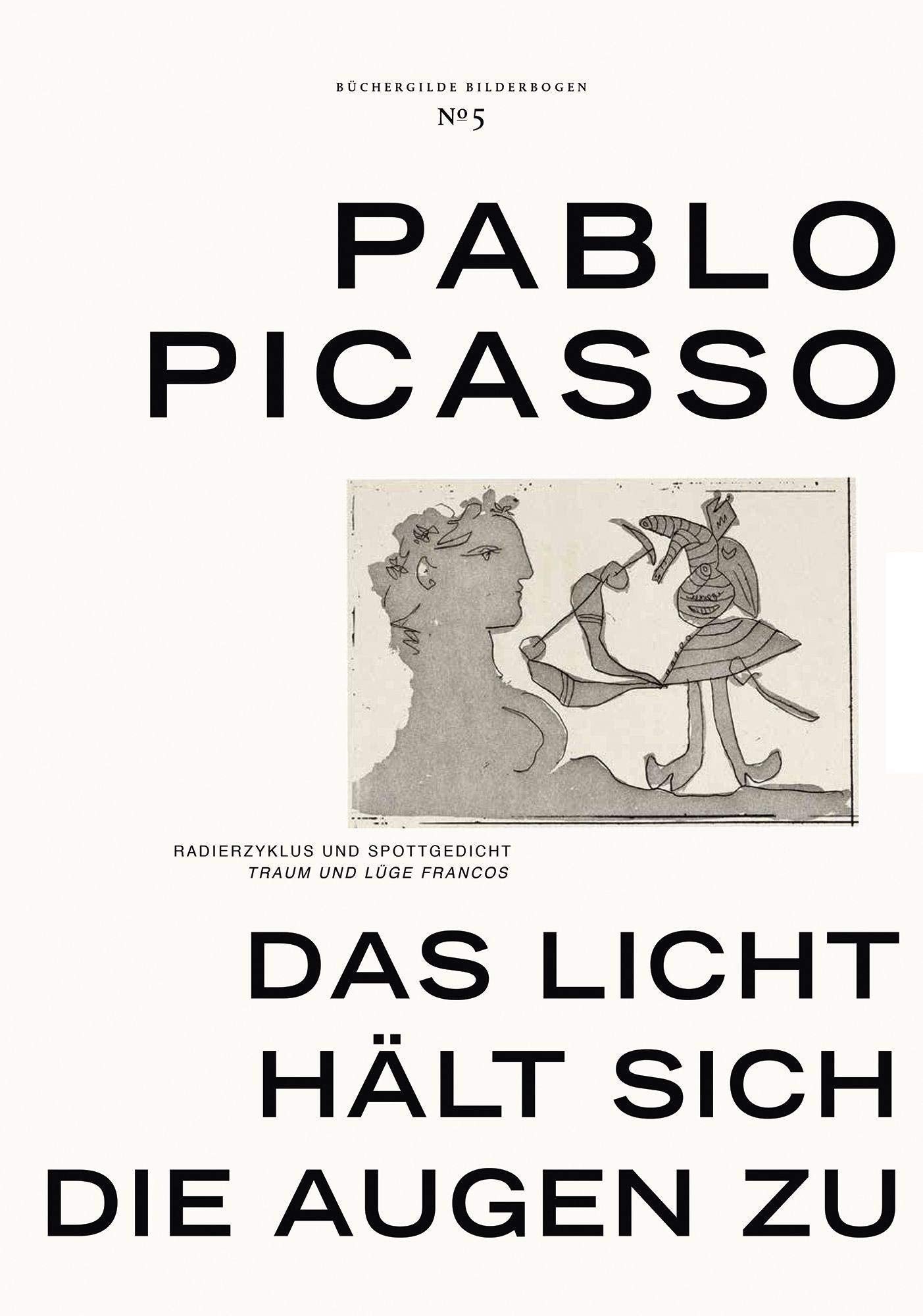 Das Licht hält sich die Augen zu: Radierzyklus und Spottgedicht "Traum und Lüge Francos" (Büchergilde Bilderbogen) Arts & Music