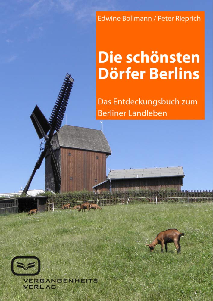 Die schönsten Dörfer Berlins Leisure, Home & Garden Books