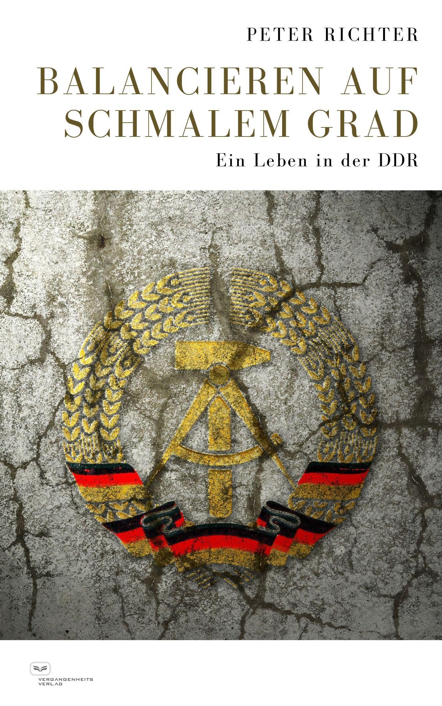 Balancieren auf schmalem Grad: Ein Leben in der DDR Memories