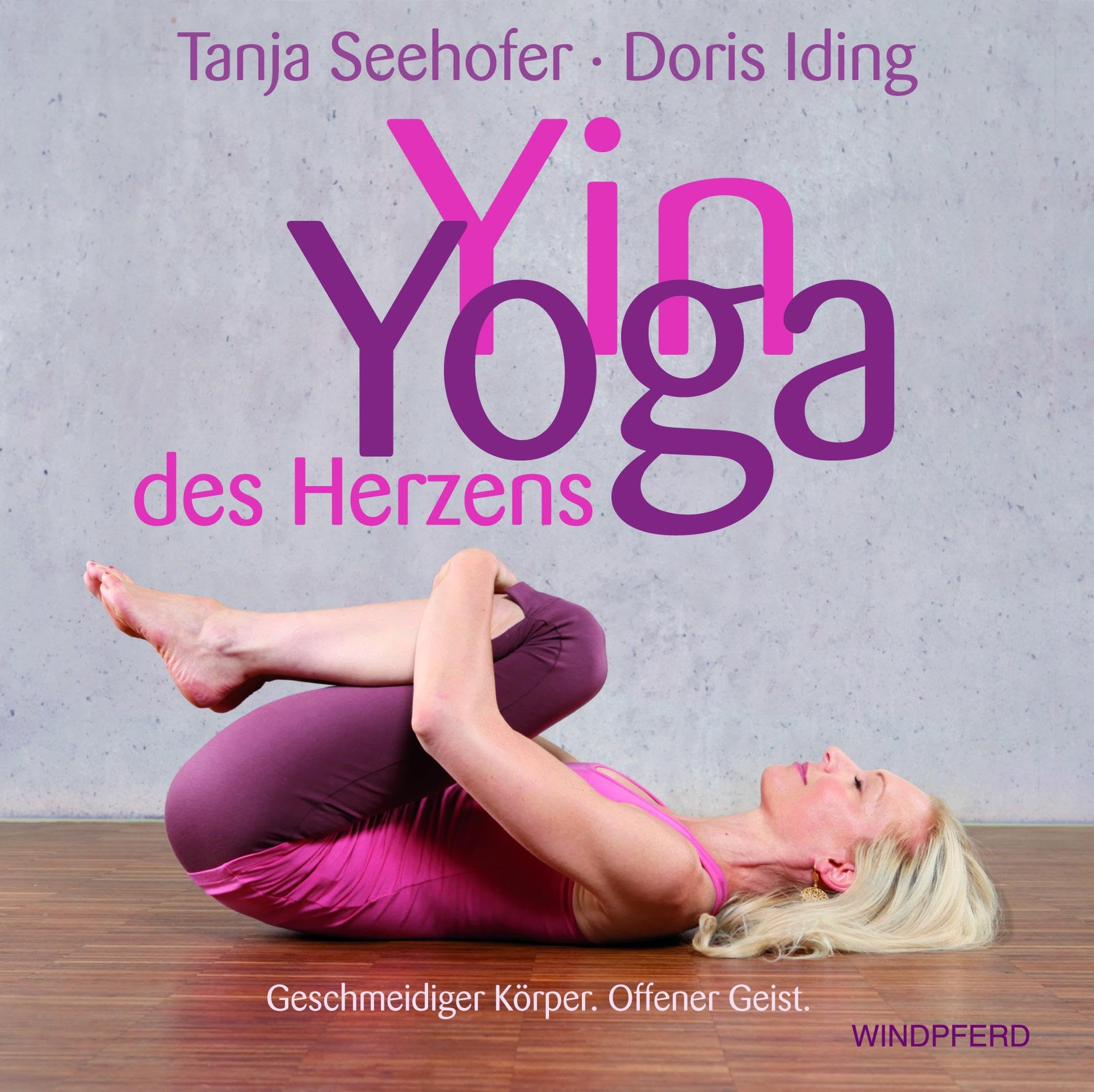 Yin-Yoga  des Herzens Health, Nutrition & Fitness