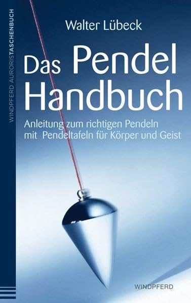 Das Pendel-Handbuch Second hand books on Religion & Esotericism