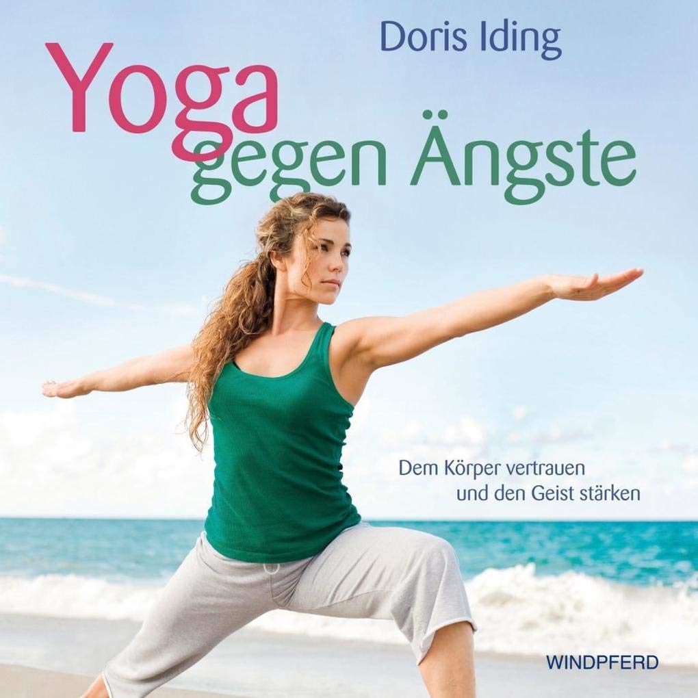 Yoga gegen Ängste Health, Nutrition & Fitness Books
