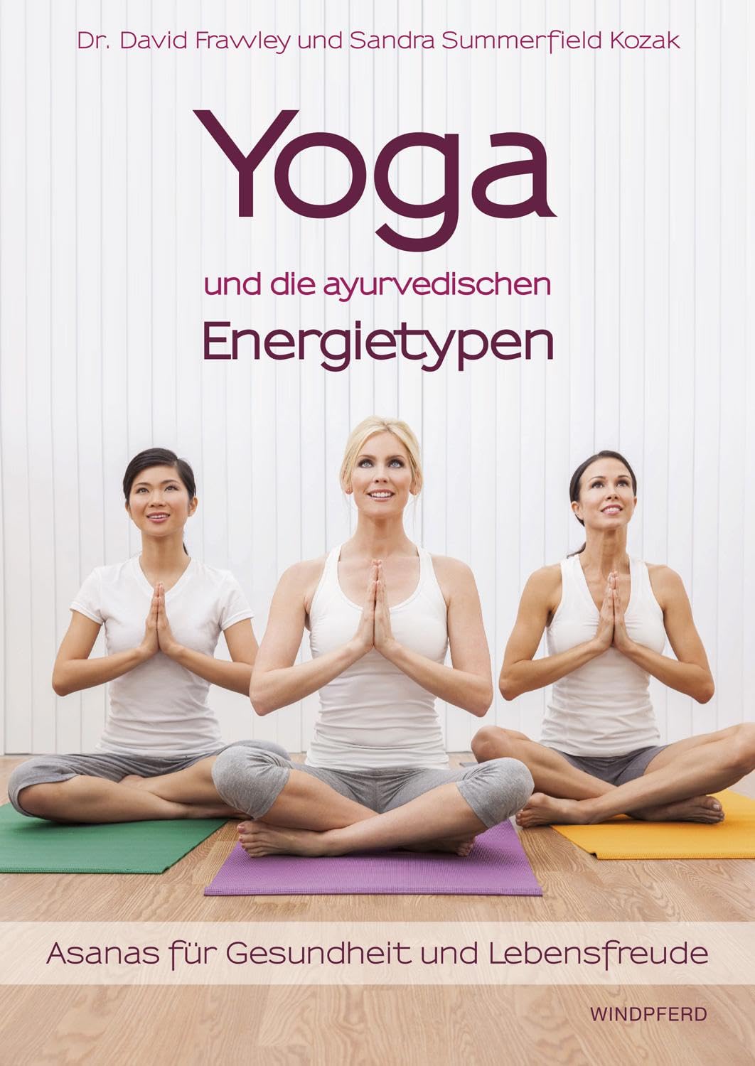 Yoga und die ayurvedischen Energietypen Health, Nutrition & Fitness
