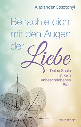 Betrachte Dich mit den Augen der Liebe Death & Mourning