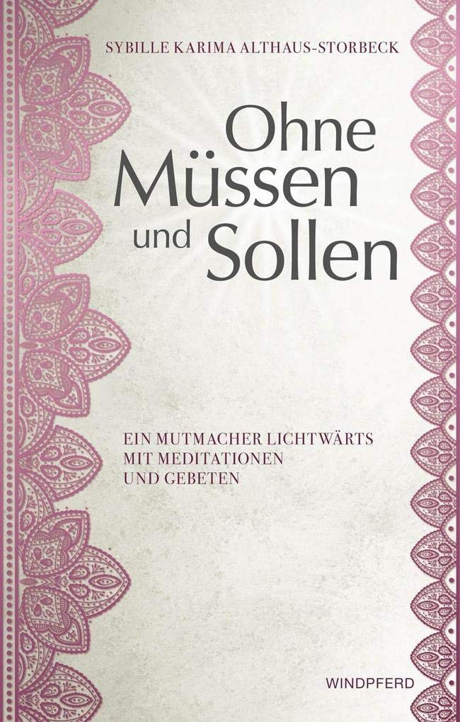 Ohne Müssen und Sollen book