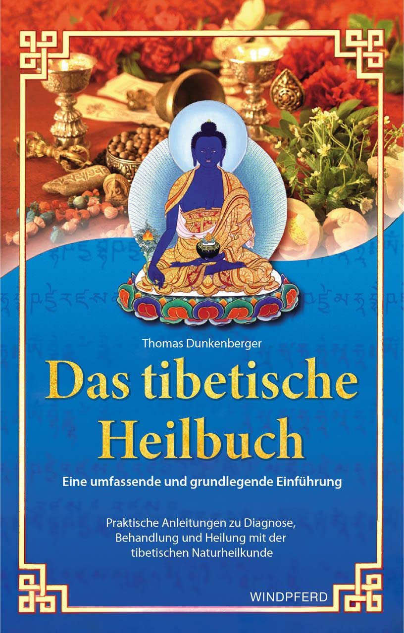 Das tibetische Heilbuch Medicine Books