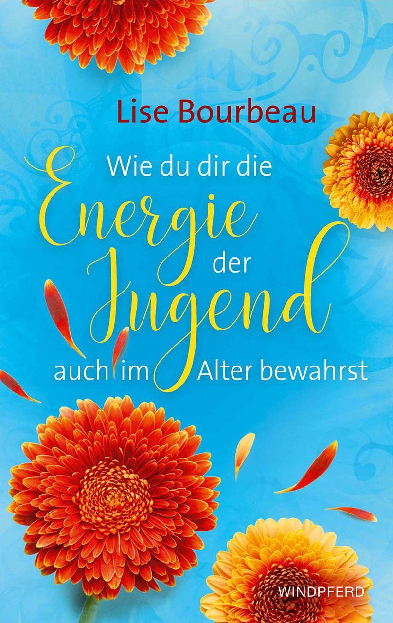 Wie du dir die Energie der Jugend auch im Alter bewahrst Social Sciences