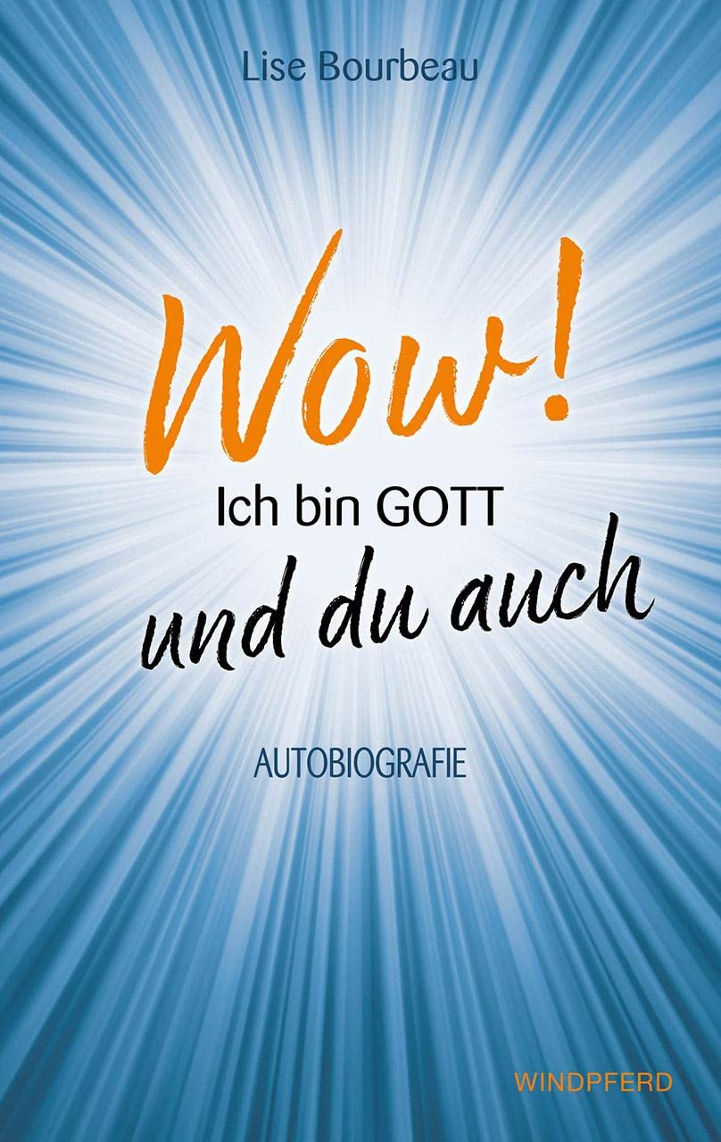 Product Image: Wow! Ich bin Gott - und du auch