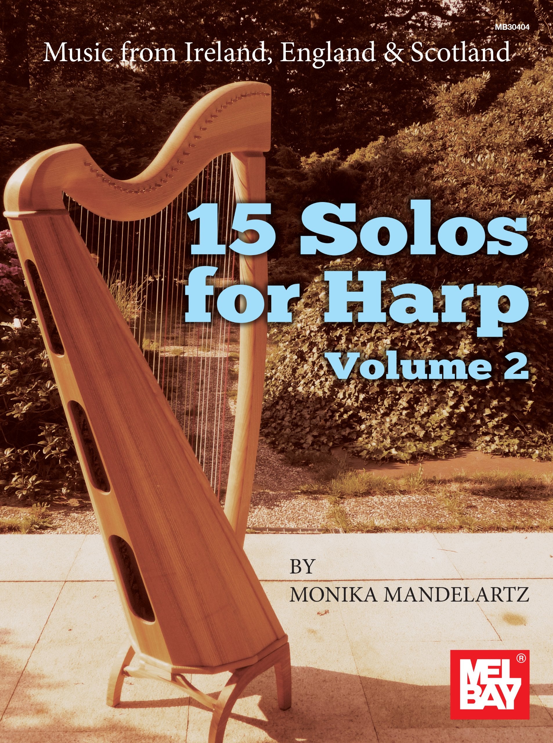 15 Solos fuer Harfe Band 2: Alte Musik aus England, Irland und Schottland: Alte Musik aus Irland, England und Schottland Sheet Music