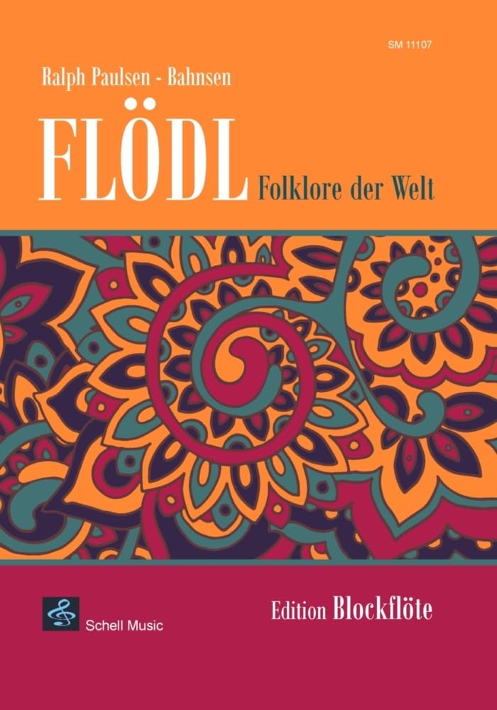 Floedl-Folklore der Welt: Edition Blockfloete: Edition Blockflöte (Blockflöte Noten: Flöte Noten) Sheet Music