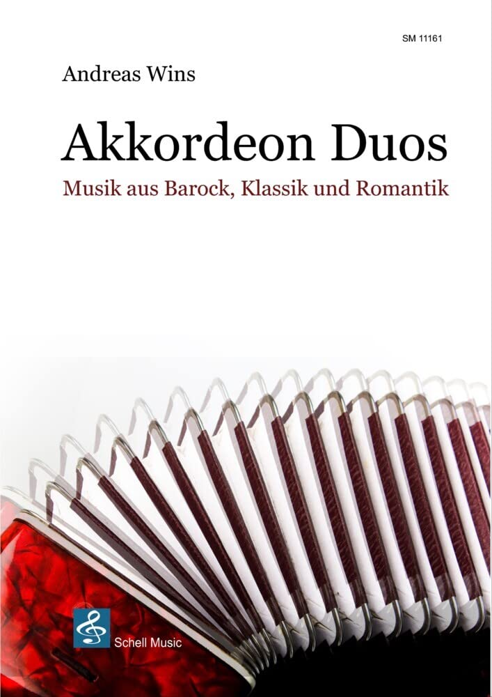 Musik aus Barock, Klassik und Romantik für Akkordeon-Duo: mit Einleger 2. Stimme Sheet Music