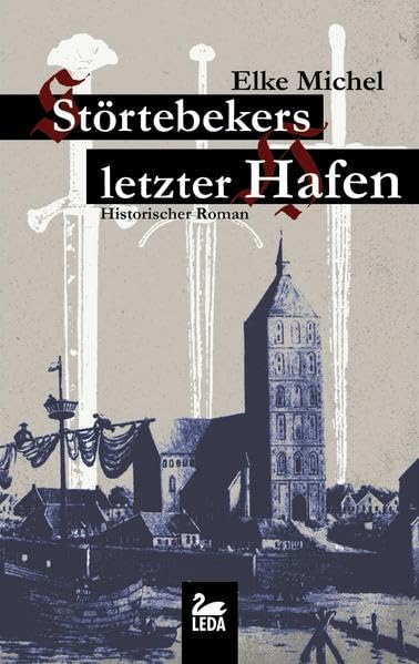 Störtebekers letzter Hafen Historical Fiction