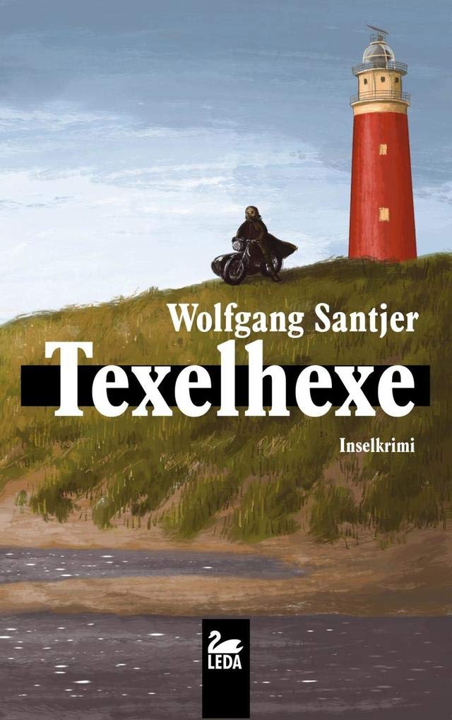 Texelhexe: Inselkrimi (LEDA im GMEINER-Verlag) Contemporary literature