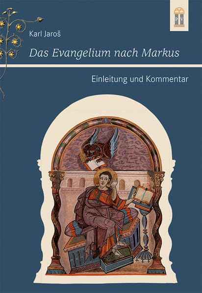 Das Evangelium nach Markus: Einleitung und Kommentar Religion & Esotericism