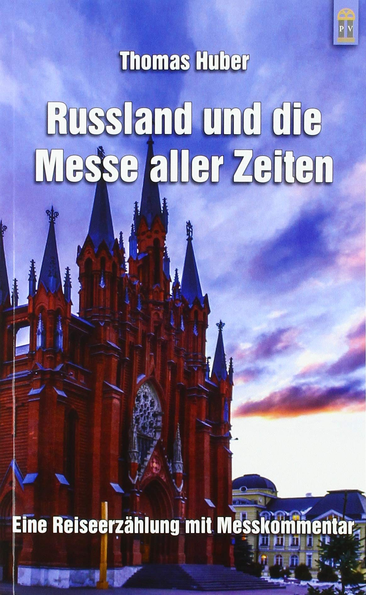 Russland und die Messe aller Zeiten book