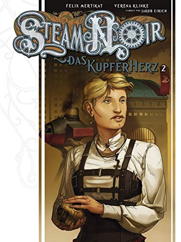 Steam Noir: Das Kupferherz 2 Manga