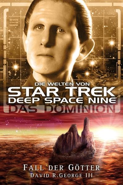 Star Trek - Die Welten von Deep Space Nine 6: Das Dominion - Fall der Götter Contemporary literature