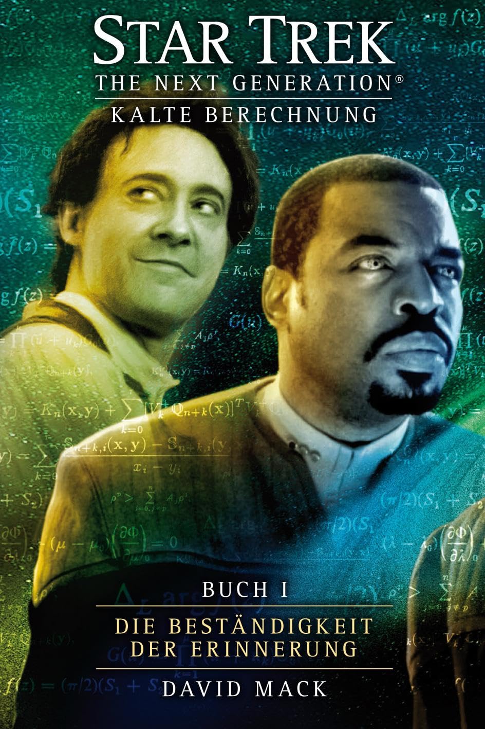 Star Trek - The Next Generation 8: Kalte Berechnung - Die Beständigkeit der Erinnerung Contemporary literature